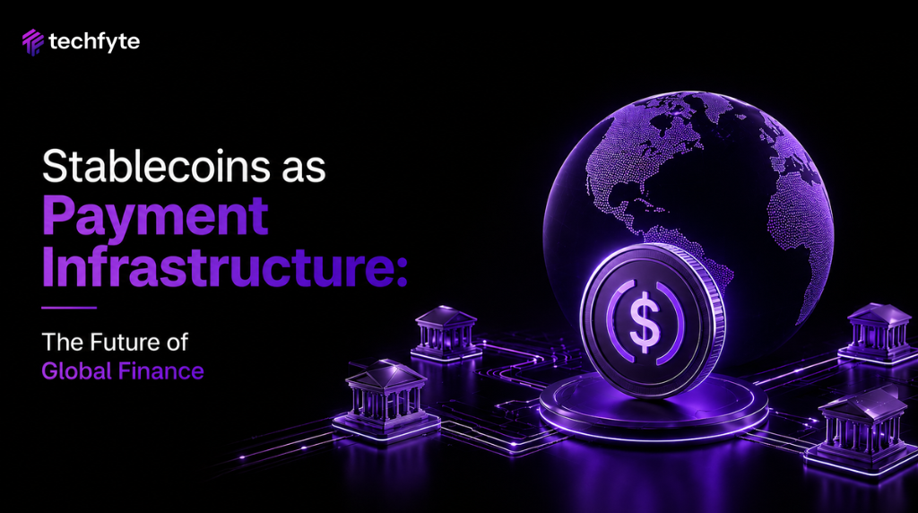 stablecoins as payment infrastructure