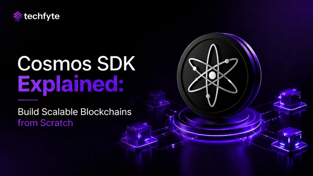 Cosmos SDK Explained: Build Scalable Blockchains from Scratch